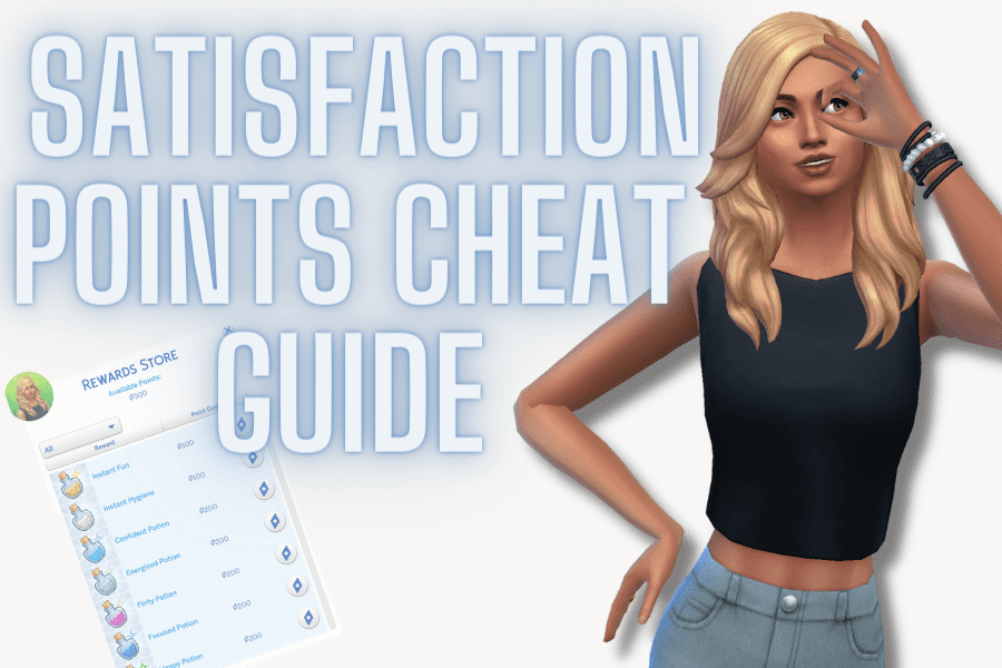 SIMS 4 SATISFACTION POINTS CHEAT