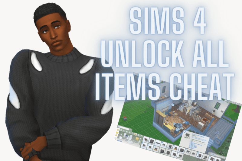 Simple Step-by-Step Guide To: Sims 4 Unlock All Items