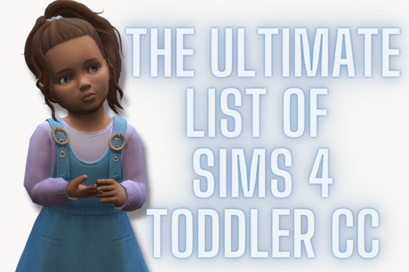 The Ultimate List of Sims 4 Toddler CC: Toddler CC To Fill Up Your CC Folder Today