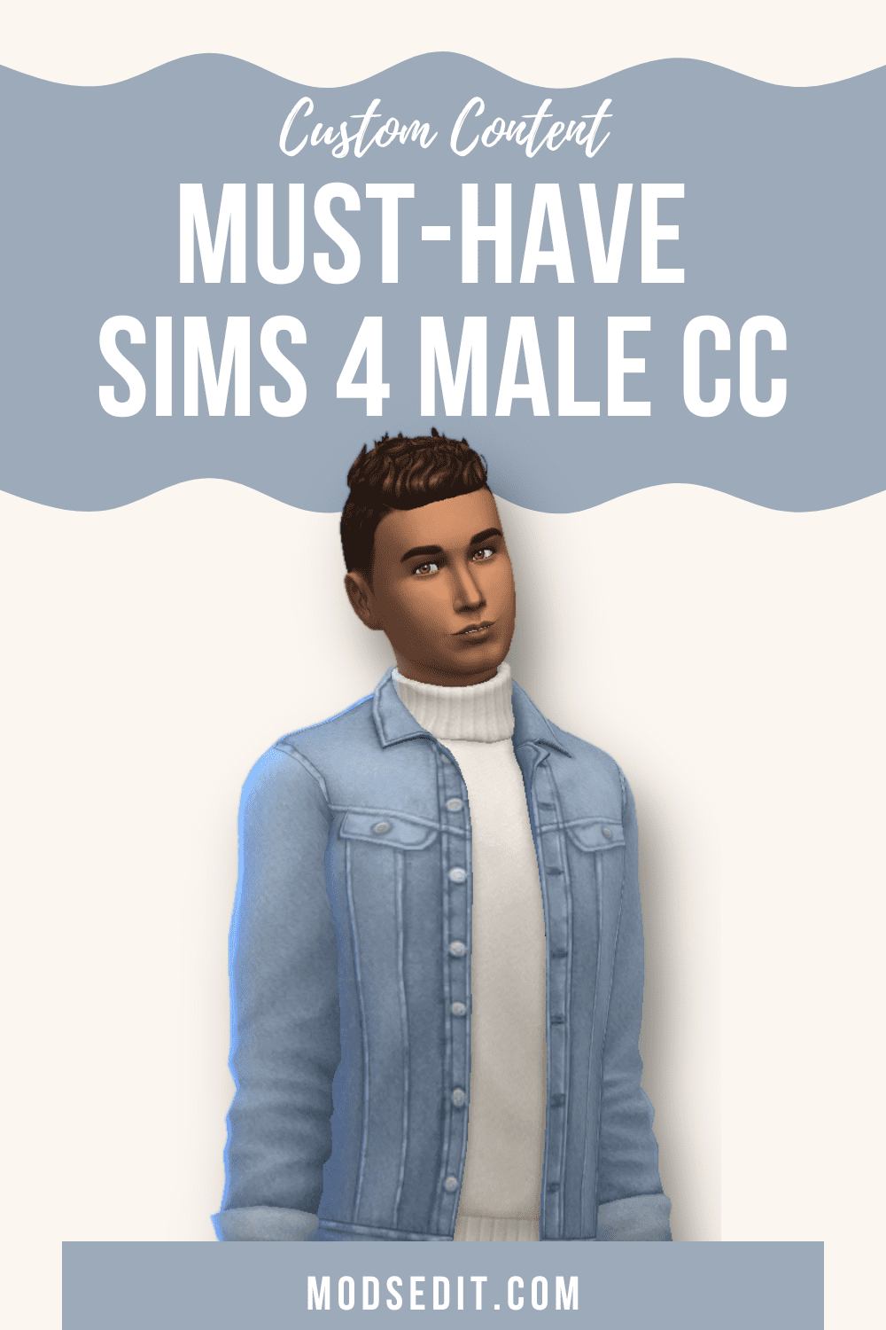 Must-Have Sims 4 Male CC You Need In Your Game