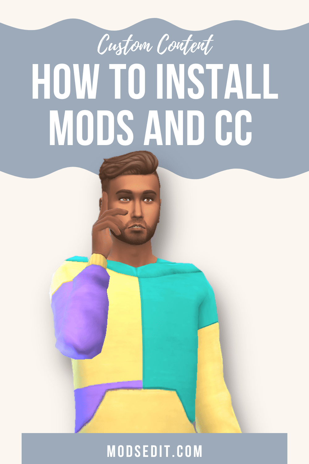 HOW TO INSTALL MODS AND CC 